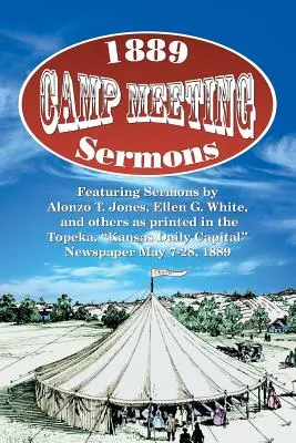 Kázania na táborovom zhromaždení v roku 1889 - 1889 Camp Meeting Sermons