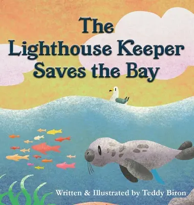 Strážca majáka zachraňuje záliv - The Lighthouse Keeper Saves the Bay
