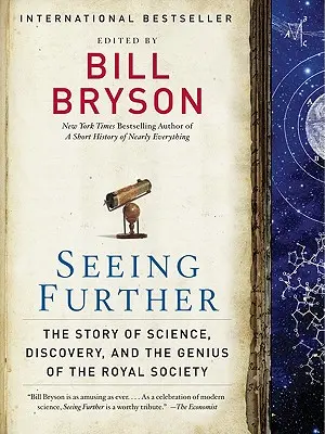 Vidieť ďalej: Príbeh o vede, objavoch a genialite Kráľovskej spoločnosti - Seeing Further: The Story of Science, Discovery, and the Genius of the Royal Society
