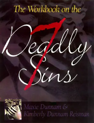 Pracovný zošit o siedmich smrteľných hriechoch - The Workbook on the Seven Deadly Sins