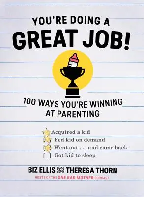 Robíš skvelú prácu! 100 spôsobov, ako vyhrať v rodičovstve - You're Doing a Great Job!: 100 Ways You're Winning at Parenting