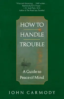 Ako zvládnuť problémy - How to Handle Trouble