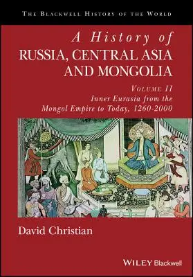 Dejiny Ruska, Strednej Ázie a Mongolska, II. diel - A History of Russia, Central Asia and Mongolia, Volume II