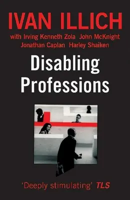 Znevýhodňujúce profesie - Disabling Professions