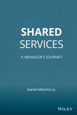 Spoločné služby: Cesta manažéra - Shared Services: A Manager's Journey