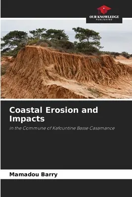 Erózia pobrežia a jej dôsledky - Coastal Erosion and Impacts