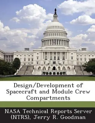 Design/Development of Spacecraft and Module Crew Compartments (Nasa Technical Reports Server (Ntrs))