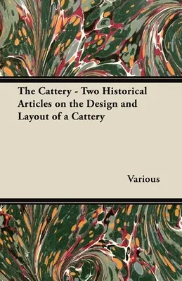The Cattery - Dva historické články o dizajne a usporiadaní chovateľskej stanice - The Cattery - Two Historical Articles on the Design and Layout of a Cattery