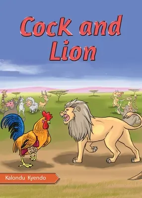 Kohút a lev - Cock and Lion