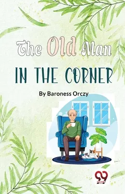 Starec v kúte - The Old Man In The Corner