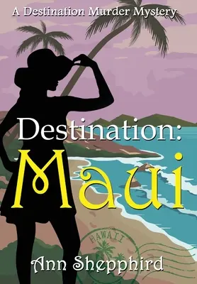 Destinácia Maui - Destination Maui