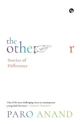 The Other: Príbehy odlišnosti - The Other: Stories of Difference