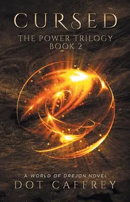 Prekliata: trilógia o moci, kniha 2 - Cursed: The Power Trilogy Book 2