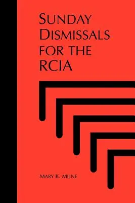 Nedeľné rozlúčky pre Rcia - Sunday Dismissals for the Rcia