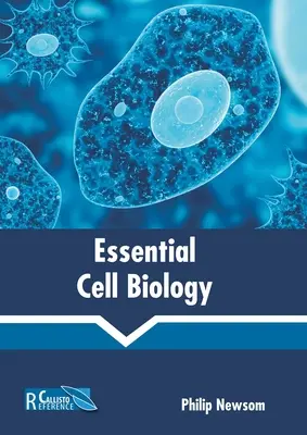 Základná biológia buniek - Essential Cell Biology