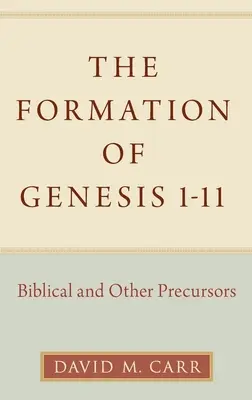 Formovanie 1. až 11. kapitoly Mojžišovej knihy: biblickí a iní predchodcovia - The Formation of Genesis 1-11: Biblical and Other Precursors