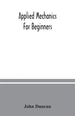 Aplikovaná mechanika pre začiatočníkov - Applied mechanics for beginners