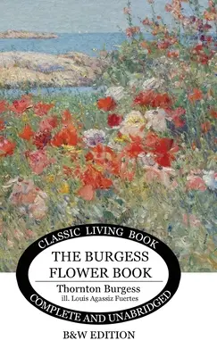 Burgessova kniha o kvetoch pre deti - čb - The Burgess Flower Book for Children - b&w