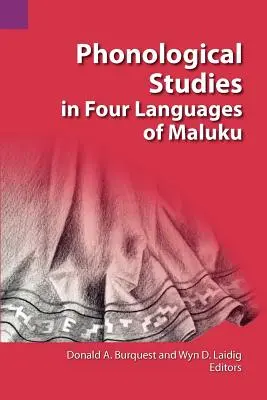 Fonologické štúdie v štyroch jazykoch Maluku - Phonological Studies in Four Languages of Maluku