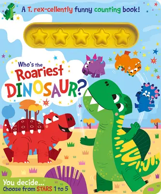 Kto je najžiarivejší dinosaurus? - Who's the Roariest Dinosaur?