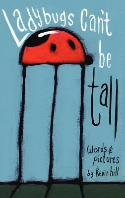 Berušky nemôžu byť vysoké - Ladybugs Can't Be Tall