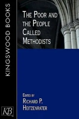 Chudobní a ľudia nazývaní metodisti - The Poor and the People Called Methodists