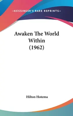 Prebuď v sebe svet (1962) - Awaken The World Within (1962)