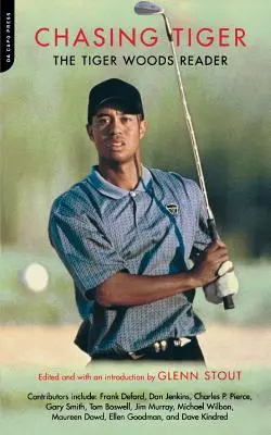 Honba za tigrom: The Tiger Woods Reader - Chasing Tiger: The Tiger Woods Reader