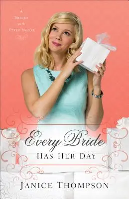 Každá nevesta má svoj deň - Every Bride Has Her Day
