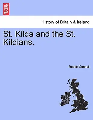 Svätá Kilda a svätí Kildčania. - St. Kilda and the St. Kildians.