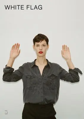 Hanna Putz & Sophie Thun: Biela vlajka - Hanna Putz & Sophie Thun: White Flag