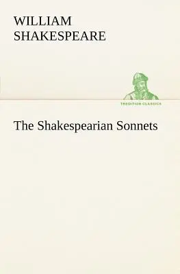Shakespearove sonety - The Shakespearian Sonnets