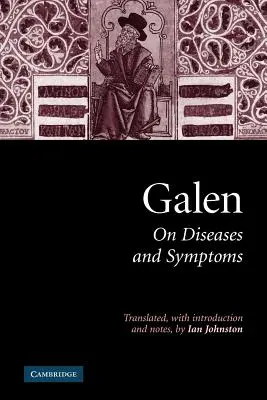 Galén: O chorobách a príznakoch - Galen: On Diseases and Symptoms