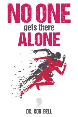 NIKTO sa tam nedostane SÁM - NO ONE Gets There ALONE