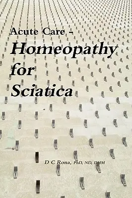 Akútna starostlivosť - Homeopatia pri ischiase - Acute Care - Homeopathy for Sciatica