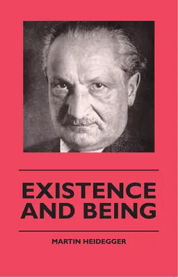 Existencia a bytie - Existence And Being