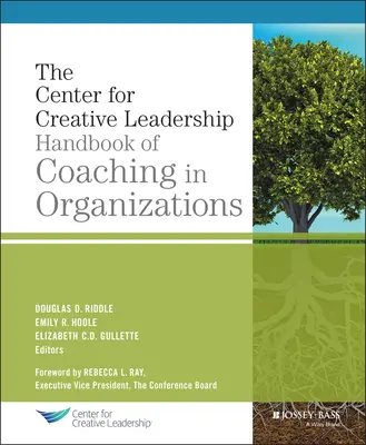 Centrum pre kreatívne vedenie Príručka koučovania v organizáciách - The Center for Creative Leadership Handbook of Coaching in Organizations