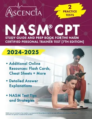 NASM CPT Study Guide 2024-2025: 2 Practice Exams and Prep Book for NASM Certified Personal Trainer Test [7. vydanie] - NASM CPT Study Guide 2024-2025: 2 Practice Exams and Prep Book for the NASM Certified Personal Trainer Test [7th Edition]