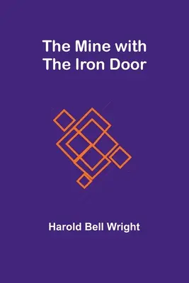 Baňa so železnými dverami - The Mine with the Iron Door