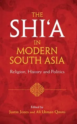 Šíiti v modernej južnej Ázii - The Shi'a in Modern South Asia