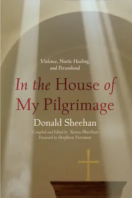V dome mojej púte - In the House of My Pilgrimage