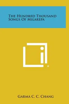 Sto tisíc piesní Milarepu - The Hundred Thousand Songs of Milarepa