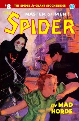 Pavúk #8: Šialená horda - The Spider #8: The Mad Horde