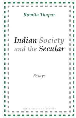 Indická spoločnosť a svetskosť: Eseje - Indian Society and the Secular: Essays