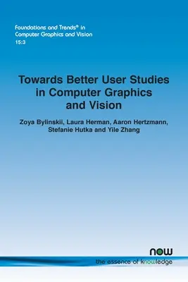 K lepším používateľským štúdiám v počítačovej grafike a videní - Towards Better User Studies in Computer Graphics and Vision