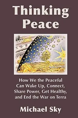 Myslenie na mier - Thinking Peace