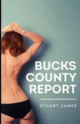 Správa z okresu Bucks - Bucks County Report