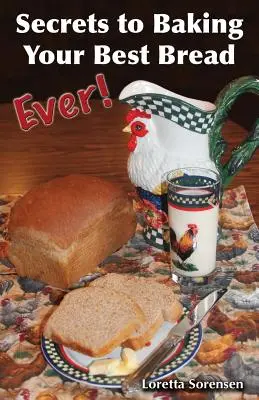 Tajomstvo pečenia najlepšieho chleba na svete - Secrets to Baking Your Best Bread Ever