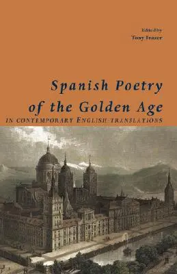Španielska poézia zlatého veku v súčasných anglických prekladoch - Spanish Poetry of the Golden Age, in Contemporary English Translations