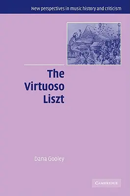 Virtuóz Liszt - The Virtuoso Liszt